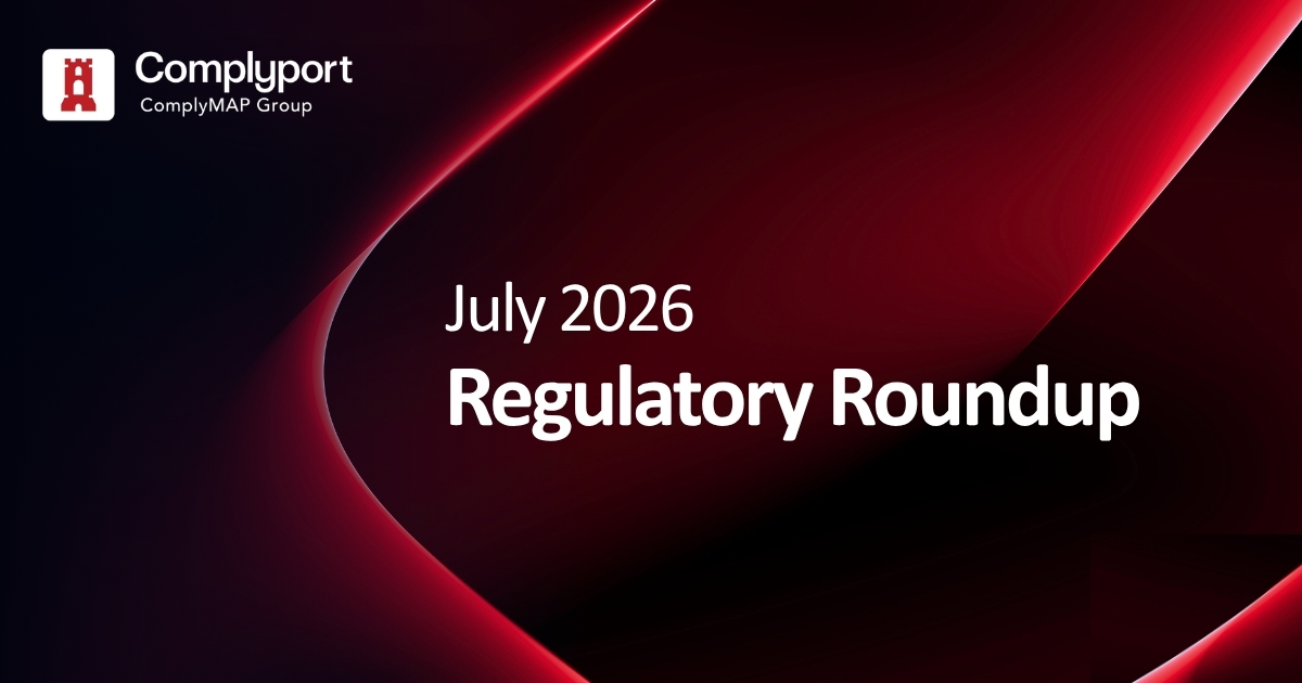Complyport logo in the top-left with the words 'July 2026 Regulatory Roundup' on a dark red and black abstract background.