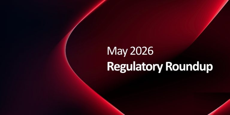 May 2026 Regulatory Roundup title on a dark red abstract background and curves in the design, used as a header slide style image